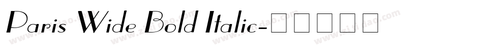 Paris Wide Bold Italic字体转换